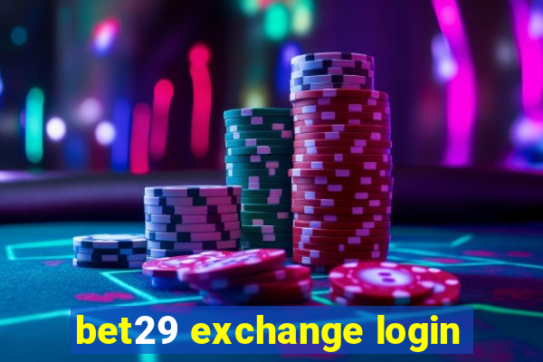 bet29 exchange login